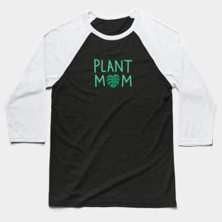 Plant Mom Baseball T-Shirt